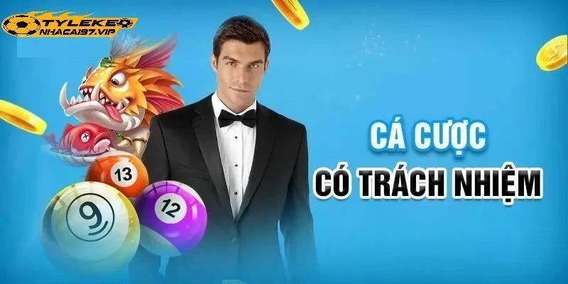Nguyên Tắc Cá Cược Có Trách Nhiệm