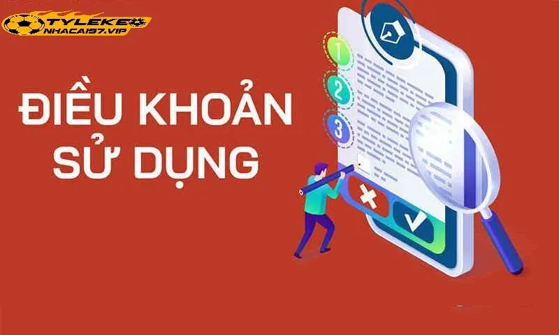 Chấp Nhận Điều Khoản Sử Dụng Tỷ Lệ Kèo Nhà Cái