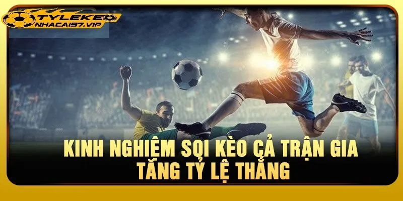 Tỷ Lệ Kèo Tăng Mạnh Là Gì?