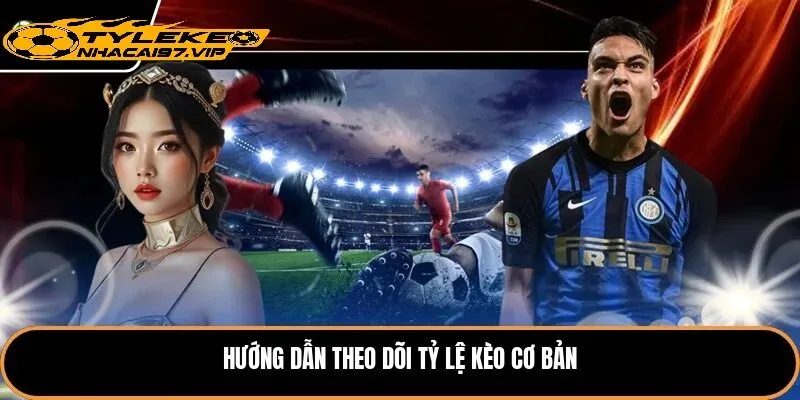 Theo Dõi Tỷ Lệ Kèo Trực Tuyến Là Gì?